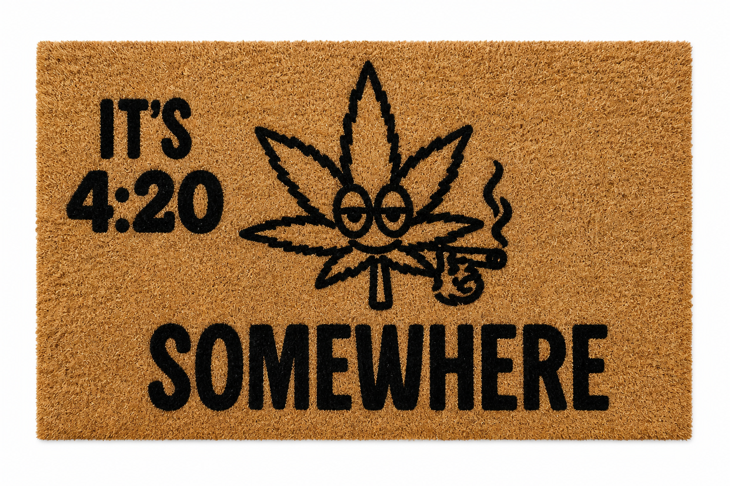 420 Doormat 40 x 70 – “It’s 4:20 Somewhere” Novelty Coir Doormat