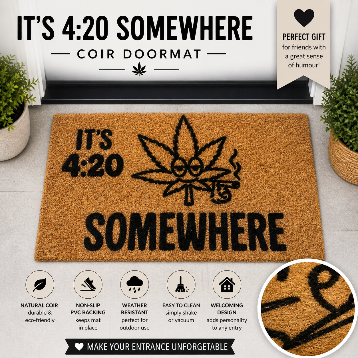 420 Doormat 40 x 70 – “It’s 4:20 Somewhere” Novelty Coir Doormat